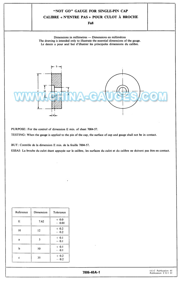 IEC60061-3: 7006-40A-1 Fa8 Not Go Gauge for Single-pin Cap
