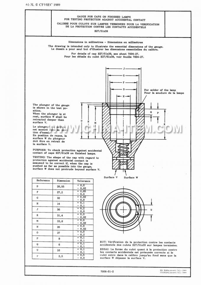 IEC60061-3: 7006-51-2 Gauge for Caps on Finished Lamps for Testing Protect Against Accidental Contact E27/51*39