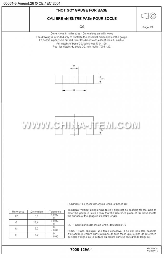 IEC60061-3: 7006-129A-1 No Go Gauge for Base G9