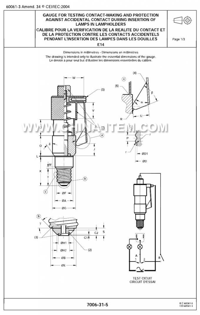 IEC60061-3: 7006-31-4 E14 Gauge for Tesing Contact-Making and Protection Against Accidental Contact During Insertion of