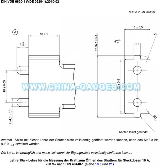 DIN VDE 0620-1 Lehre 19a Gauge for Testing Force Required to Open Shutter for Sockets 16 A, 250 V ~ According to DIN 494