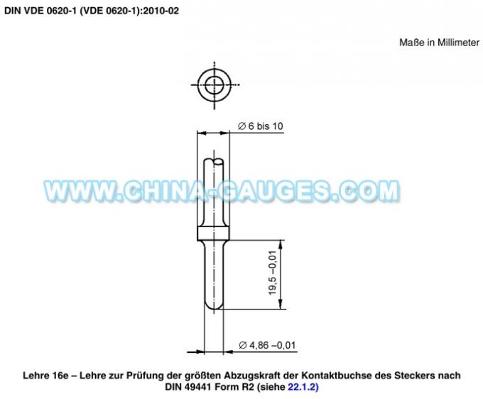 DIN VDE 0620-1 Lehre 16e Socket Gauge with 18N